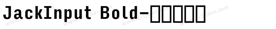 JackInput Bold字体转换